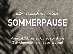 Sommerpause Bücherei